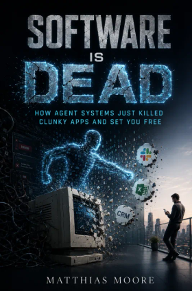 Software is Dead book cover by Matthias Moore